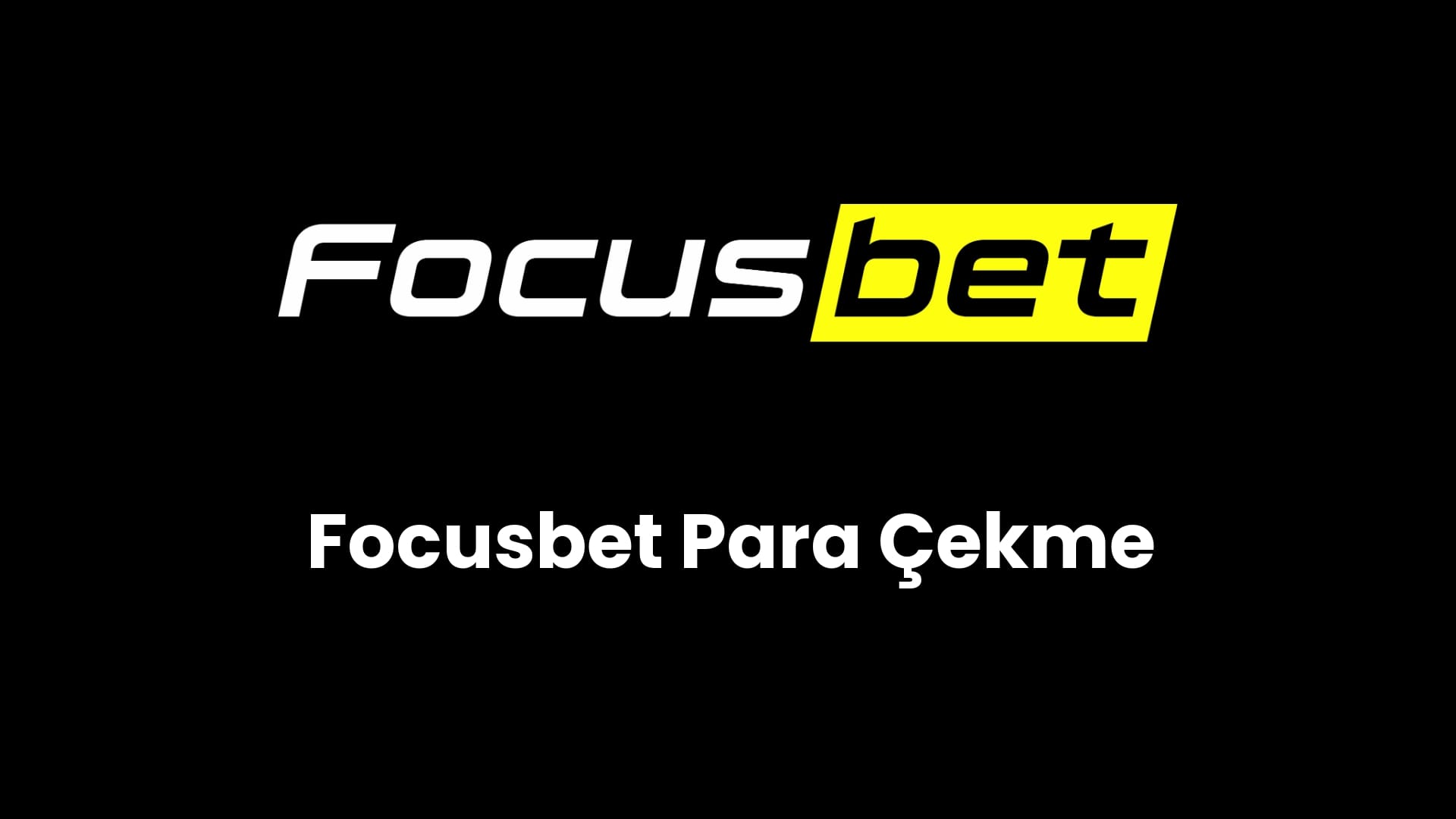 focusbet para cekme 46