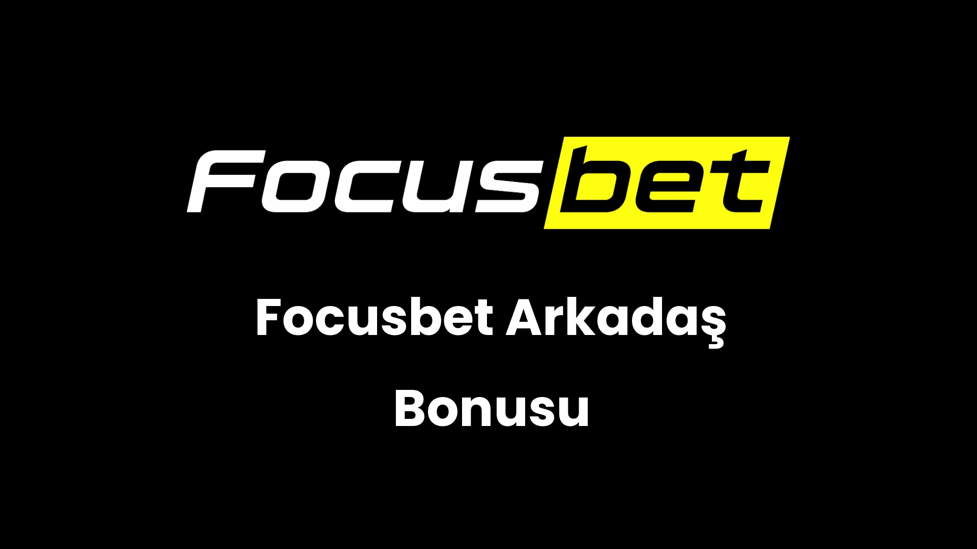 focusbet arkadas bonusu 139