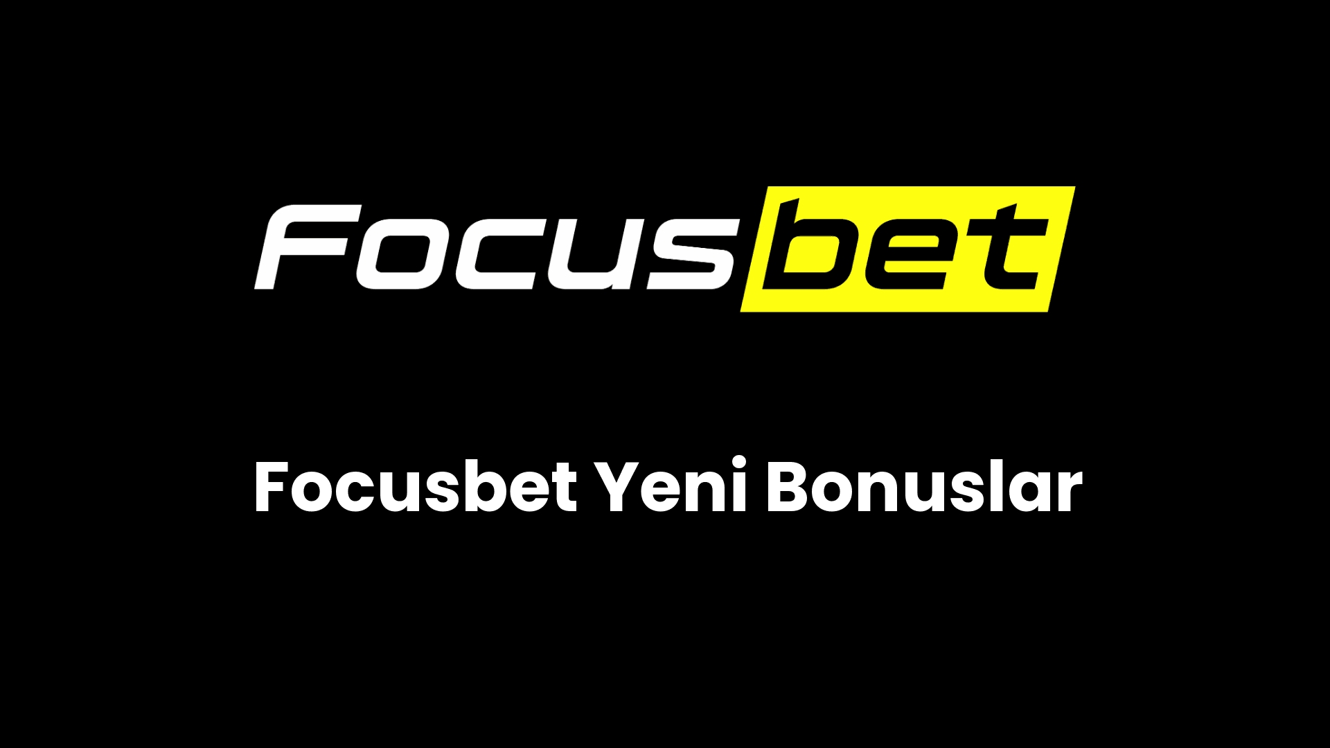 focusbet yeni bonuslar 158